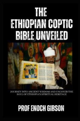  Memoirs of an Ethiopian Saint: A Mystical Journey Through Ancient Lore and Supernatural Encounters